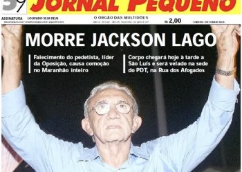 Há 14 anos morria Jackson Lago, o seu legado  de luta pelo Maranhão vai ecoar na eternidade