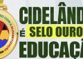 Gestão do prefeito Eustáquio Sampaio garante Selo Ouro da Alfabetização e marca um novo capítulo na educação de Cidelândia