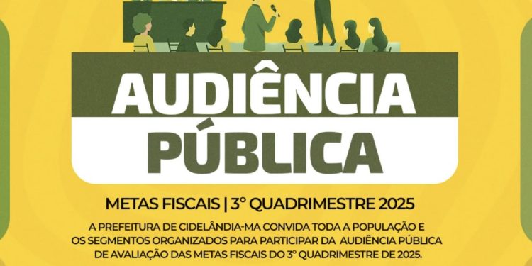 Prefeitura de Cidelândia reforça compromisso com transparência e convida população para Audiência Pública