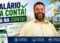 Às vésperas do Dia do Trabalhador, gestão do Prefeito Dr. Guilherme garante pagamento em dia aos servidores de Primeira Cruz