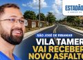 Vereador Rômulo Loirinho anuncia pavimentação na Vila Tamer e convida moradores para solenidade