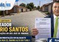 Vereador Mário Santos amplia ações na região limítrofe de São José de Ribamar e solicita pavimentação em bloquete da Rua 22 no Alto do Turu I